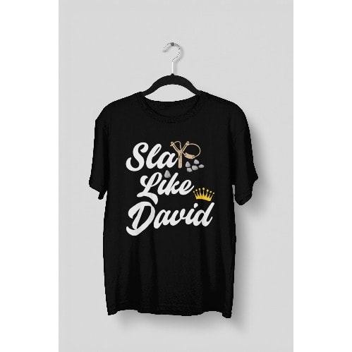Slay Like David Black Christian Tshirt