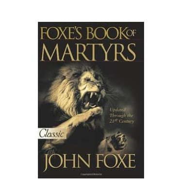 The New Foxes Book of Martyrs
