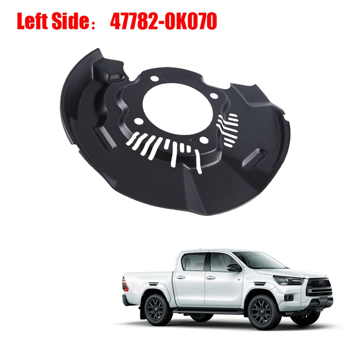 Front Brake Disc Dust Cover Splash Panel for Toyota Left 47782-0K070