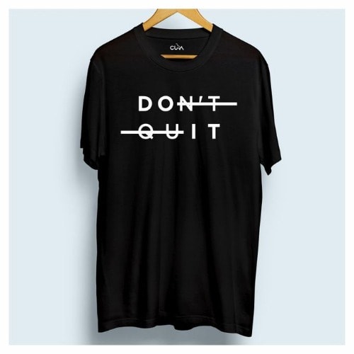 Do It, Don't Quit T-shirt - Cotton -Black