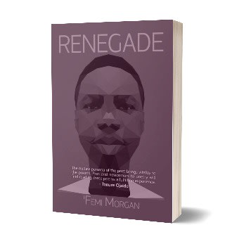 Renegade By Femi Morgan