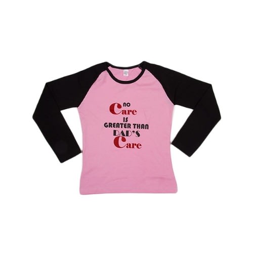 Dad's Care Is Greater Girls Top - Pink