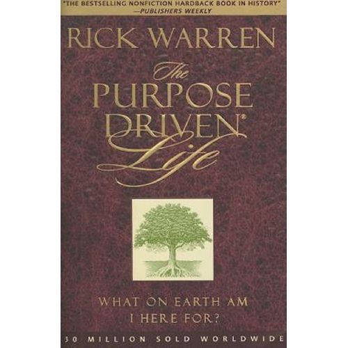 Purpose Driven Life By Rick Warren