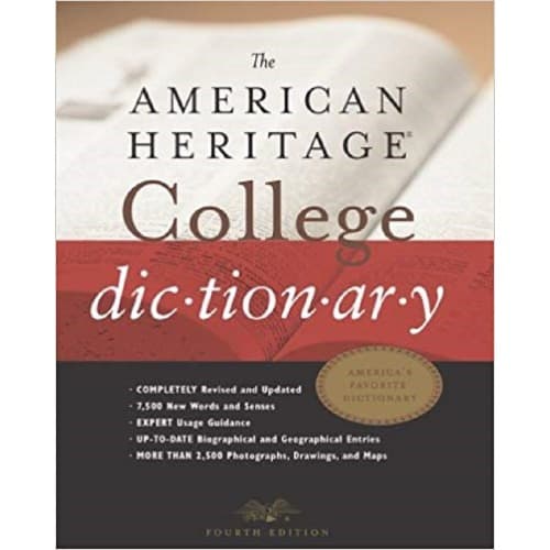 The American Heritage® College Dictionary
