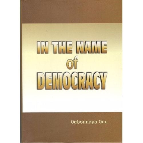 In The Name Of Democracy