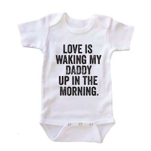 Love Is Waking Baby Onesie Unisex Bodysuit - White