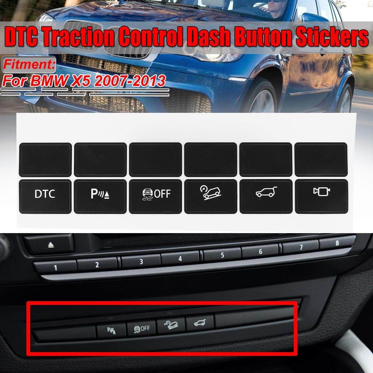 Replacement Dash Button Repair Stickers DTC Traction Control For 2007-13 BMW X5
