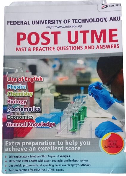 FUTA Post UTME Past Questions And Answers (Latest Edition)