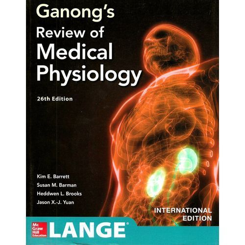 Ganongs Review Medical Physiology 26edition