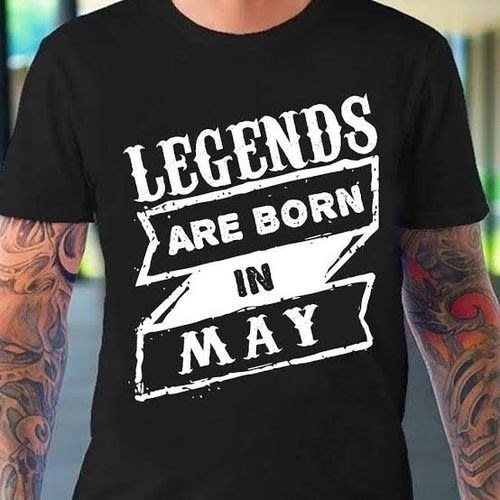 Legends Are Born In May Birthday Unisex T-shirt - Black