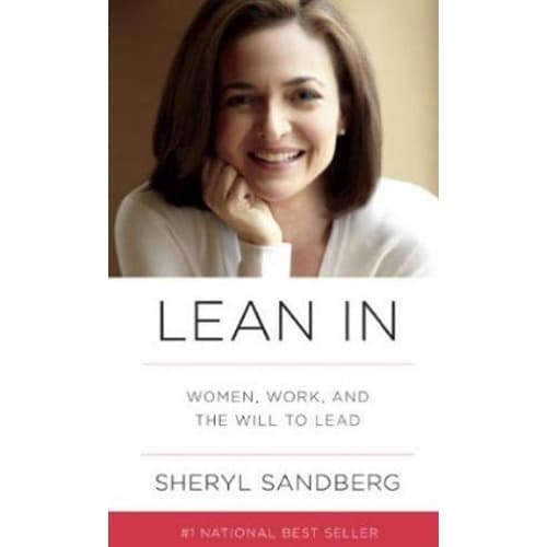 Lean In - Women, Work & The Will To Lead