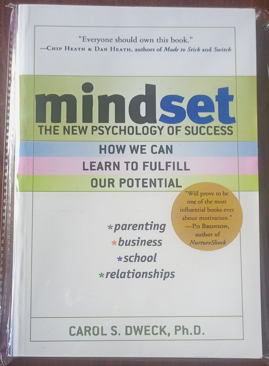 Mindset: The New Psychology Of Success By Carol S. Dweck