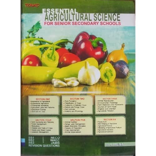 Essential Agricultural Science For Senior Seconday Schools - O. A. Iwena