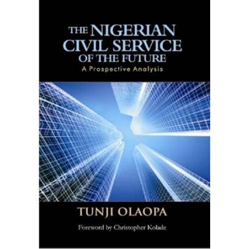 The Nigeria Civil Service Of The Future
