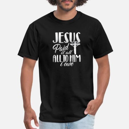Jesus Paid It All Cross Design T-shirt