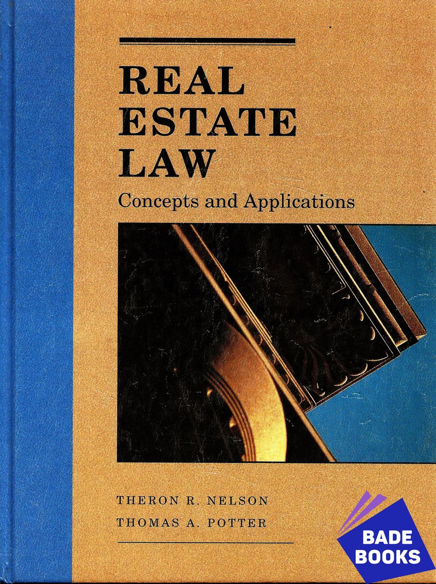 Real Estate Law: Concepts And Applications