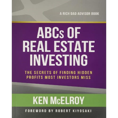 The Abcs Of Real Estate Investing By Ken Mcelroy
