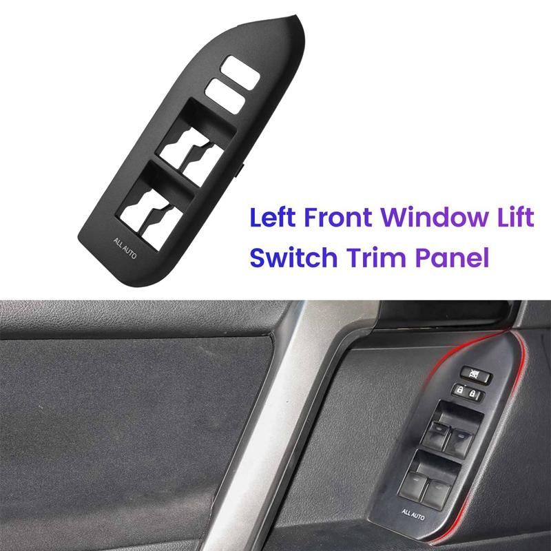 Car Window Lift Switch Trim Panel For Toyota Prado LC150 2010-