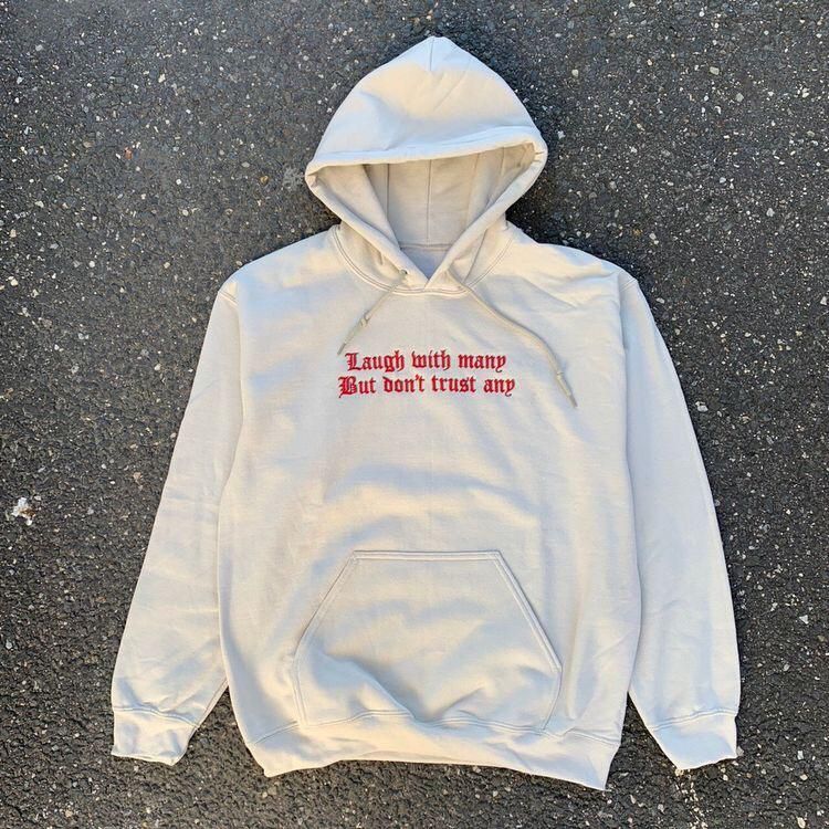 The Laugh With Many/ Don't Trust Hoodie