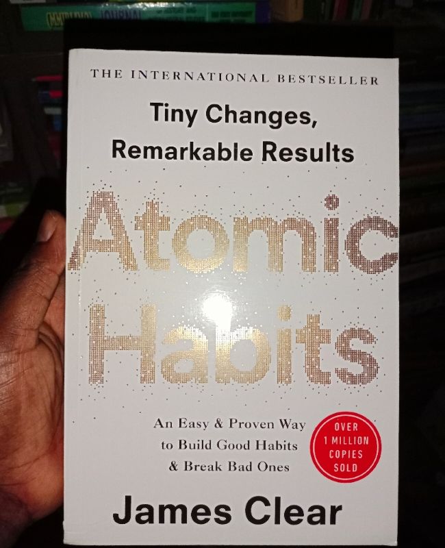 Atomic Habits: An Easy & Proven Way To Build Good Habits & Break Bad Ones