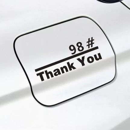 Thank you sticker personalized car  tank cover sticker creative plus No. 92 gasoline 95 No. 98 oil-type tips sticker