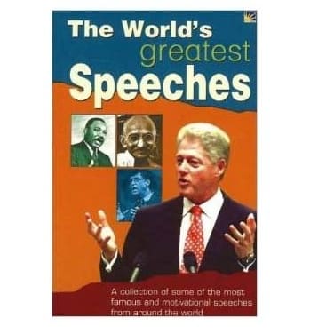 The World’s Greatest Speeches compiled by Vijaya Kumar