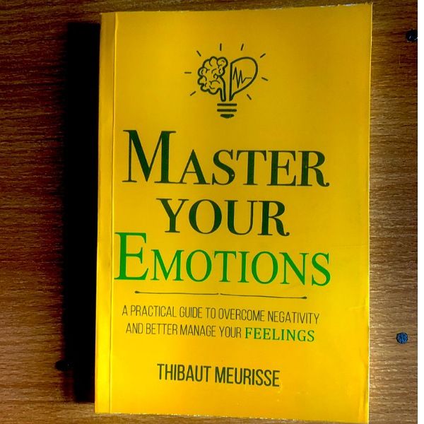 Master Your Emotions