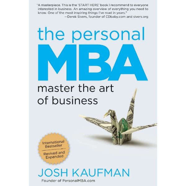 THE PERSONAL MBA By Josh Kaufman