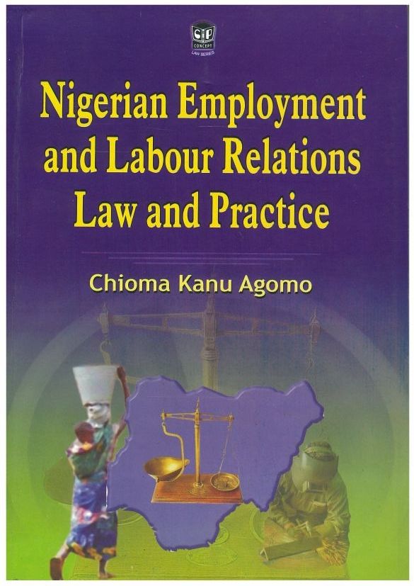 Nigerian Employment And Labour Relations Law And Practice