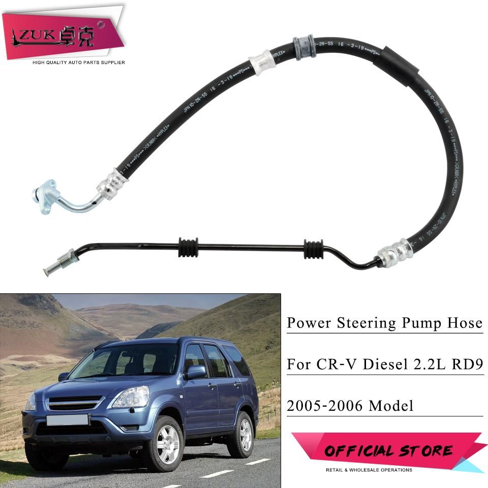 ZUK Power Steering Feed Hose For HONDA CR-V CRV RD9 2.2L i-CTDi 2005 2006 For Diesel Left Hand Drive Model OEM: 53713-SKN-G02