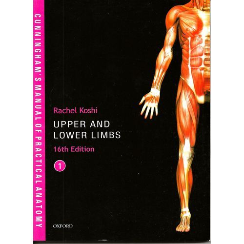 Cunningham's Manual Of Practical Anatomy VOL 1,2 & 3
