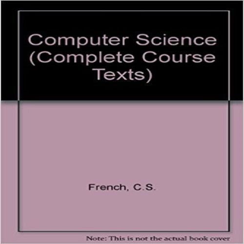 Computer Science (Complete Course Texts)