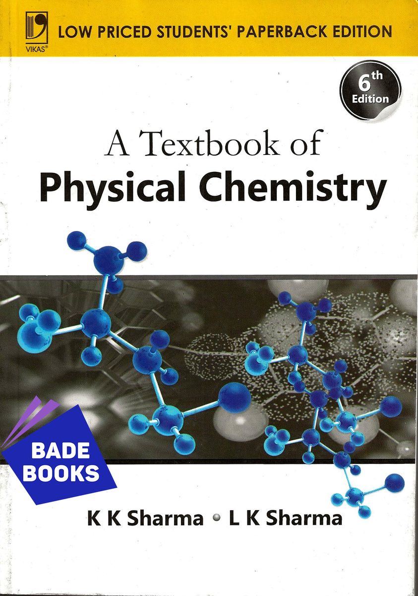A Textbook Of Physical Chemistry