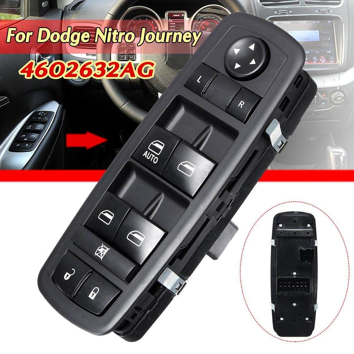 Left LH Driver Side Door Master Window Switch For Dodge Nitro Journey 4602632AG