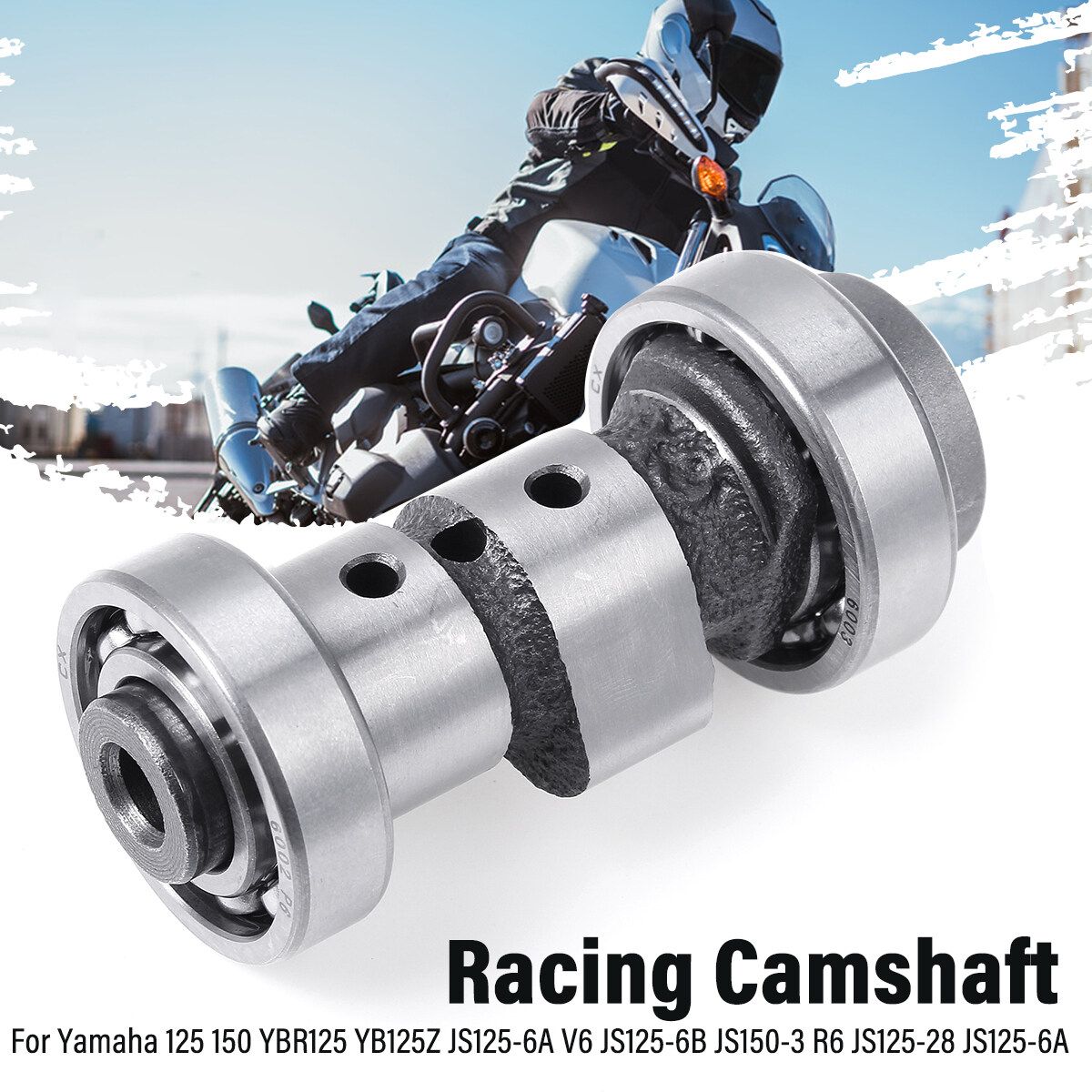 Motorcycle Upgrade Racing Camshaft For Yamaha 125 150 YBR125 YB125Z JS125-6A V6
