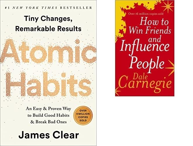 Atomic Habits + How To Win Friends And Influence People
