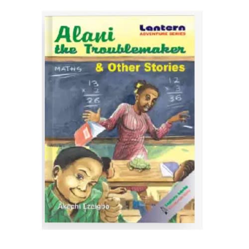 Alani The Troublemaker & Other Stories
